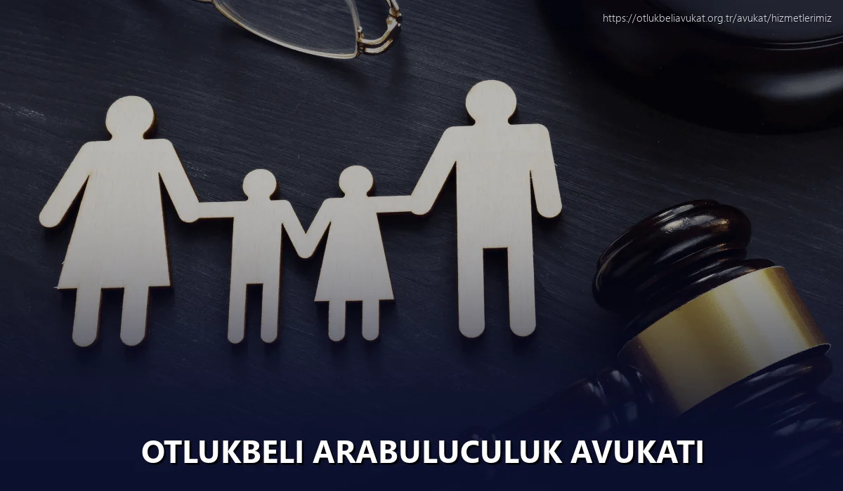 Otlukbeli Arabuluculuk Avukatı