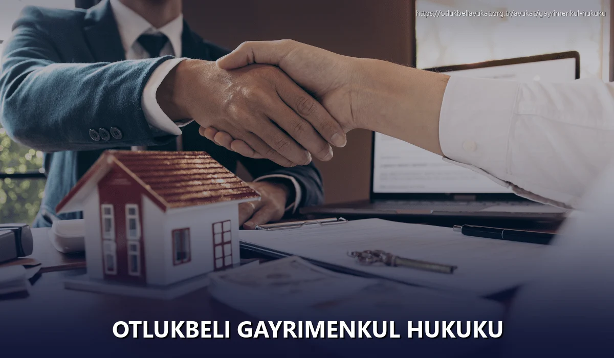 Otlukbeli Gayrimenkul Hukuku