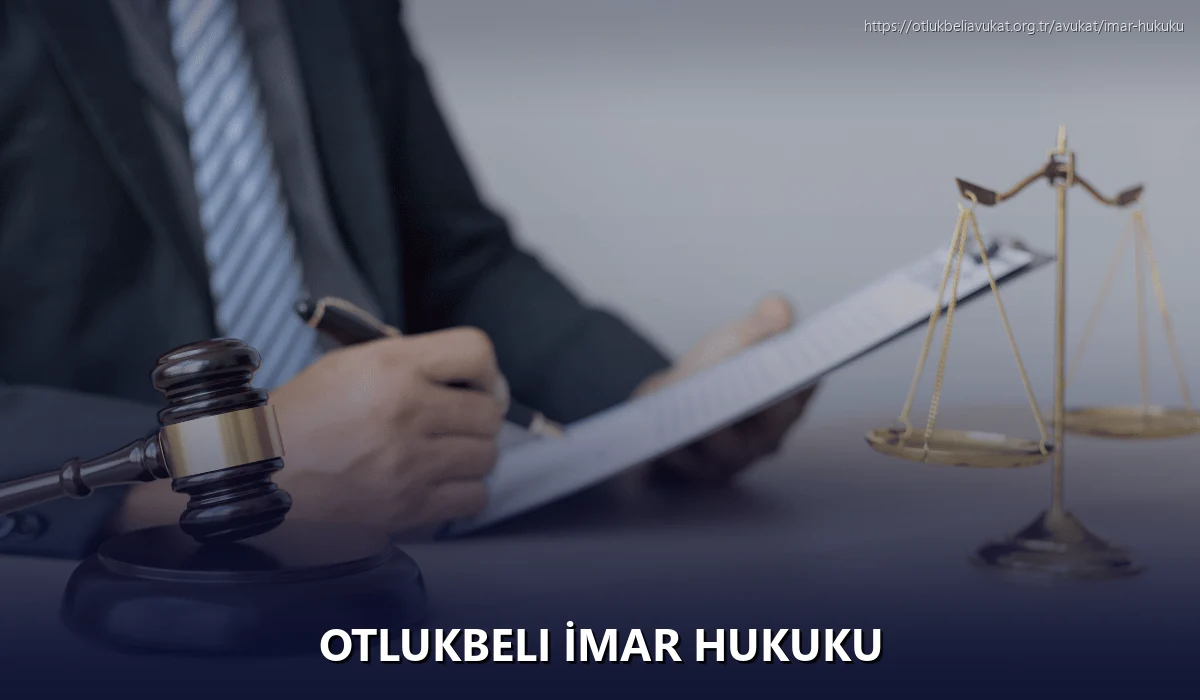 Otlukbeli İmar Hukuku