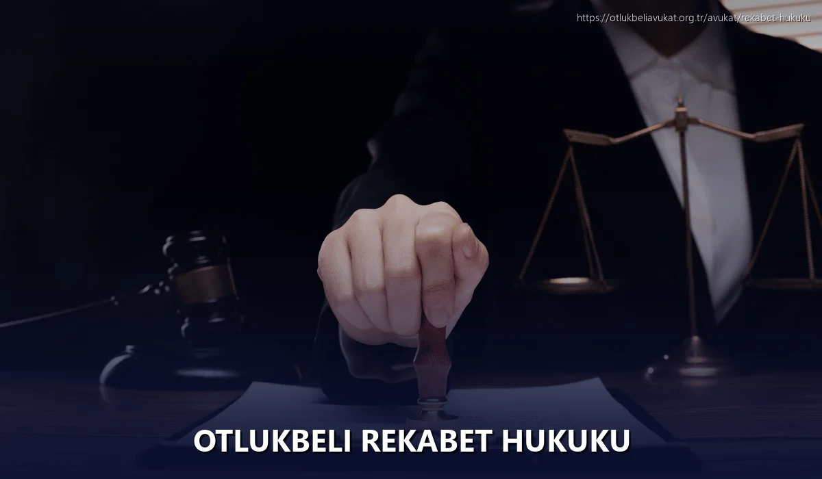 Otlukbeli Rekabet Hukuku