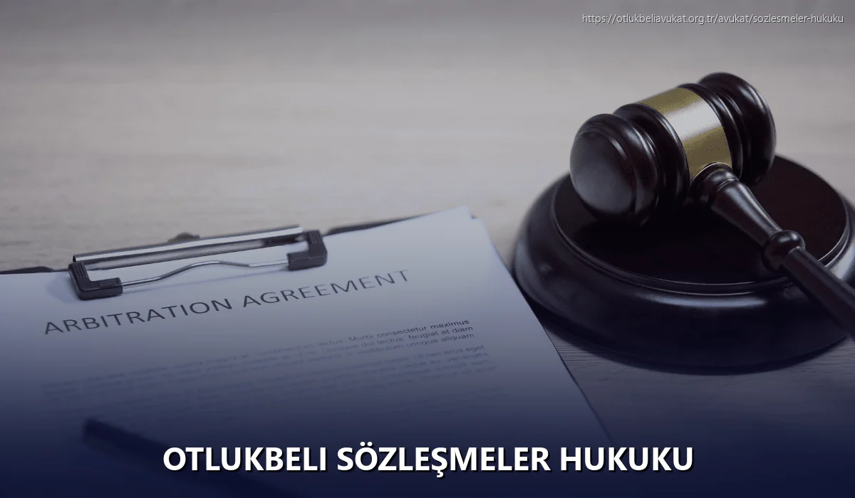 Otlukbeli Sözleşmeler Hukuku